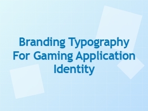 Best Fonts for Gaming App Branding Identity