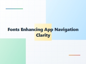 Navigating Apps with Clarifying Free Fonts