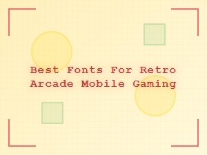 Top Arcade Fonts for Mobile Gaming